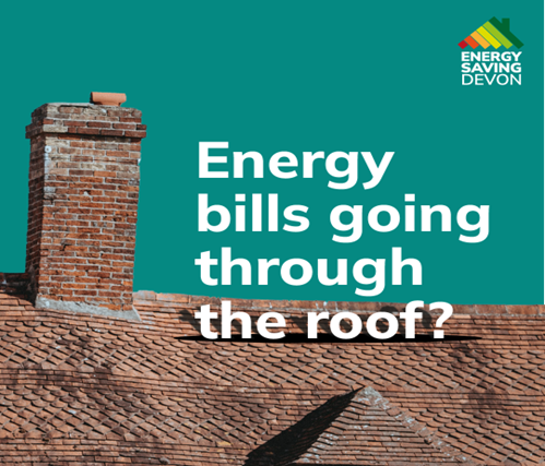 Roof with text "Energy bills going though the roof?"