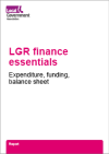 LGR finance essentials: Establishing the expenditure, funding and balance sheet positions for new unitary councils in bold 