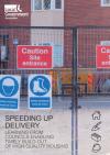 Speeding up delivery: Learning from councils enabling timely build-out of high quality housing  