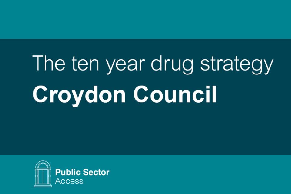 The ten year drug strategy Croydon Council feature image