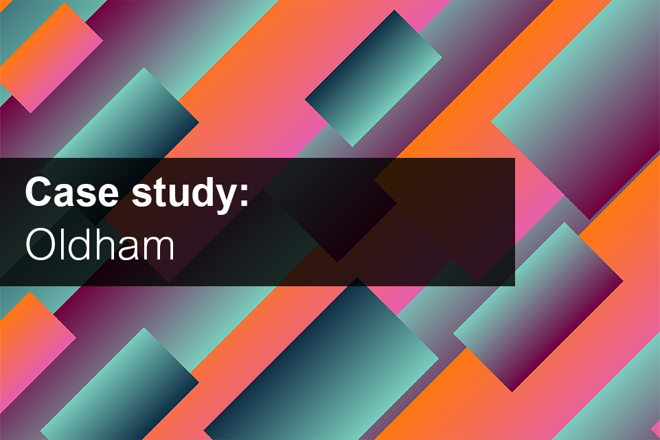 Oldham case study